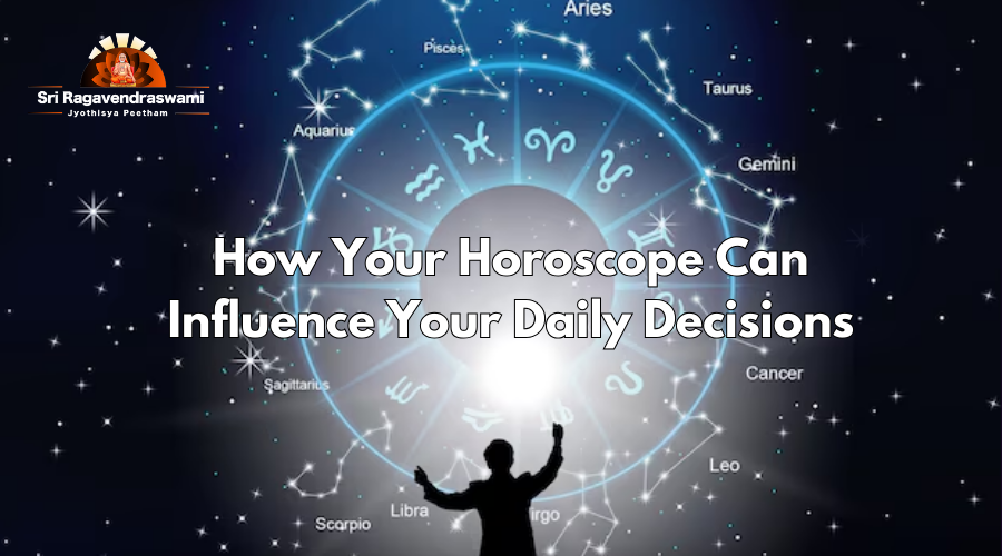 How Your Horoscope Can Influence Your Daily Decisions